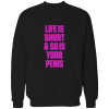 life is short and so is your penis life is short and so is your penis
